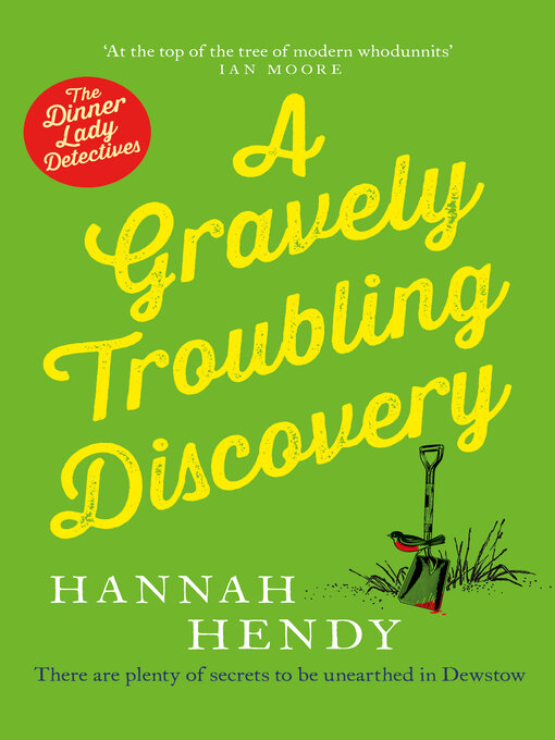 Title details for A Gravely Troubling Discovery by Hannah Hendy - Available